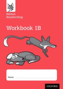 Nelson Handwriting: Year 1/Primary 2: Workbook 1B (pack of 10)