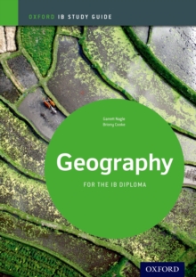Geography Study Guide: Oxford IB Diploma Programme, Paperback Book Geography Study Guide: Oxford IB Diploma Programme, Paperback Book