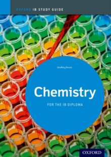 Chemistry Study Guide: Oxford IB Diploma Programme, Paperback Book Chemistry Study Guide: Oxford IB Diploma Programme, Paperback Book