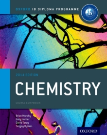 IB Chemistry Course Book: Oxford IB Diploma Programme, Paperback Book IB Chemistry Course Book: Oxford IB Diploma Programme, Paperback Book