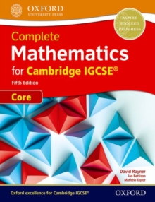 Complete Mathematics for Cambridge IGCSE (R) Student Book (Core), Mixed media product Book Complete Mathematics for Cambridge IGCSE (R) Student Book (Core), Mixed media product Book