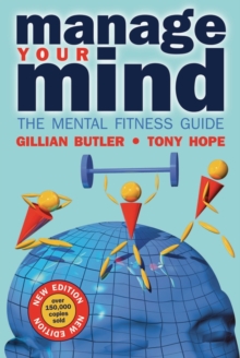 Manage Your Mind : The Mental Fitness Guide, Paperback Book Manage Your Mind : The Mental Fitness Guide, Paperback Book