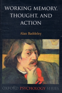 Working Memory, Thought, and Action, Paperback Book Working Memory, Thought, and Action, Paperback Book