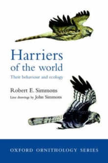 Harriers of the World : Their Behaviour and Ecology