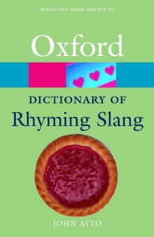 The Oxford Dictionary of Rhyming Slang, Paperback Book The Oxford Dictionary of Rhyming Slang, Paperback Book