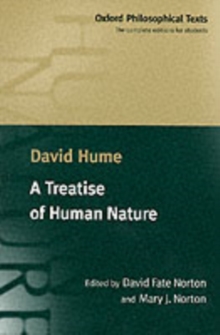 A Treatise of Human Nature : Being an Attempt to Introduce the Experimental Method of Reasoning into Moral Subjects