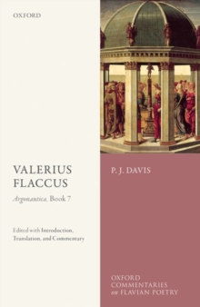Valerius Flaccus: Argonautica, Book 7 : Edited with Introduction, Translation, and Commentary