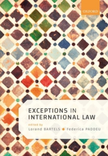 Exceptions in International Law, Hardback Book Exceptions in International Law, Hardback Book