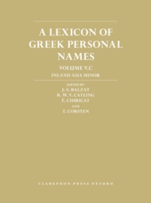 A Lexicon of Greek Personal Names : Volume V.C: Inland Asia Minor