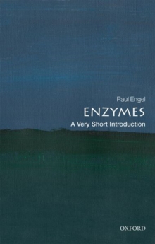 Enzymes: A Very Short Introduction, Paperback / softback Book Enzymes: A Very Short Introduction, Paperback / softback Book