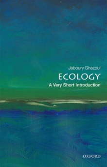 Ecology: A Very Short Introduction, Paperback / softback Book Ecology: A Very Short Introduction, Paperback / softback Book