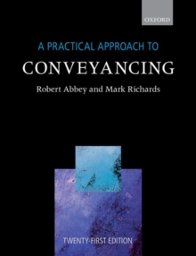 A Practical Approach to Conveyancing, Paperback / softback Book A Practical Approach to Conveyancing, Paperback / softback Book