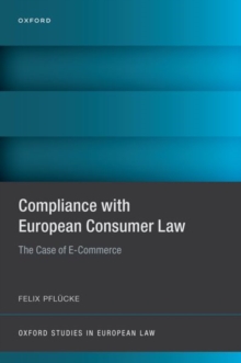 Compliance with European Consumer Law : The Case of E-Commerce