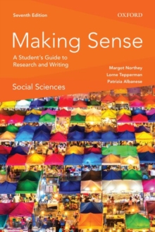 Making Sense in the Social Sciences : A Student's Guide to Research and Writing