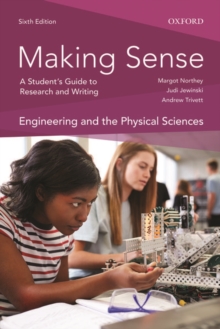 Making Sense in Engineering and the Physical Sciences : A Student's Guide to Research and Writing
