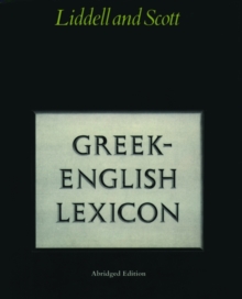 Abridged Greek Lexicon, Hardback Book Abridged Greek Lexicon, Hardback Book