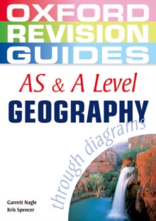 AS and A Level Geography through Diagrams, Paperback Book AS and A Level Geography through Diagrams, Paperback Book