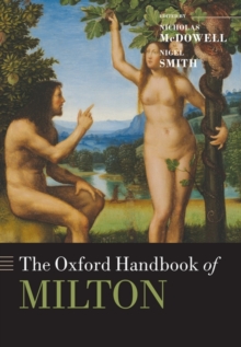 The Oxford Handbook of Milton, Hardback Book The Oxford Handbook of Milton, Hardback Book