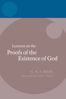 Hegel: Lectures on the Proofs of the Existence of God
