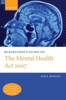 Blackstone's Guide to the Mental Health Act 2007