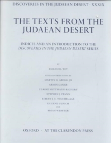 Discoveries in the Judaean Desert Volume XXXIX : Indices and an Introduction to the Discoveries in the Judaean Desert Series