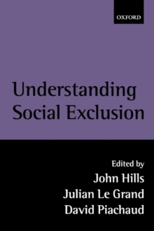 Understanding Social Exclusion, Paperback Book Understanding Social Exclusion, Paperback Book