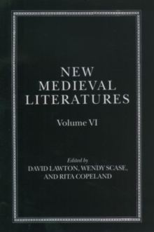 New Medieval Literatures : Volume VI