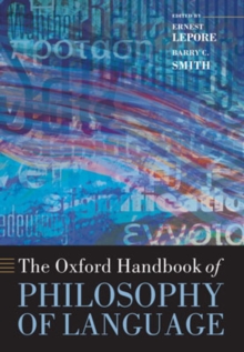 The Oxford Handbook of Philosophy of Language, Hardback Book The Oxford Handbook of Philosophy of Language, Hardback Book