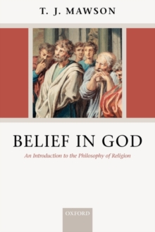Belief in God : An Introduction to the Philosophy of Religion, PDF Book Belief in God : An Introduction to the Philosophy of Religion, PDF Book