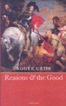 Reasons and the Good, Hardback Book Reasons and the Good, Hardback Book