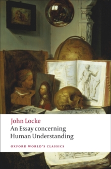 An Essay Concerning Human Understanding, Paperback Book An Essay Concerning Human Understanding, Paperback Book