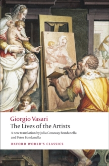 The Lives of the Artists, Paperback / softback Book The Lives of the Artists, Paperback / softback Book