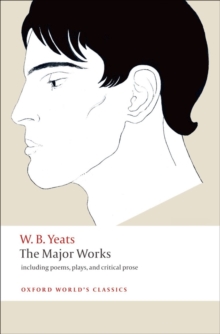 The Major Works : Including Poems, Plays, and Critical Prose, Paperback Book The Major Works : Including Poems, Plays, and Critical Prose, Paperback Book