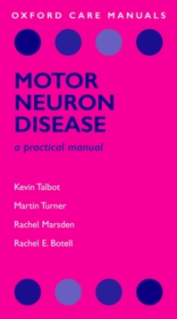 Motor Neuron Disease : A Practical Manual