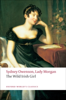 The Wild Irish Girl, Paperback Book The Wild Irish Girl, Paperback Book