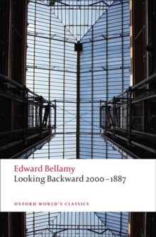 Looking Backward 2000-1887, Paperback / softback Book Looking Backward 2000-1887, Paperback / softback Book