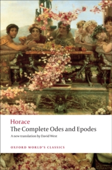 The Complete Odes and Epodes, Paperback Book The Complete Odes and Epodes, Paperback Book