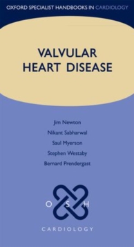 Valvular Heart Disease, Paperback / softback Book Valvular Heart Disease, Paperback / softback Book