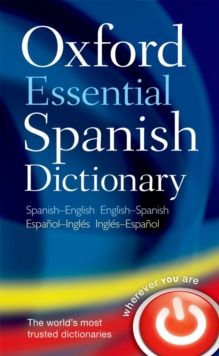Oxford Essential Spanish Dictionary, Paperback Book Oxford Essential Spanish Dictionary, Paperback Book