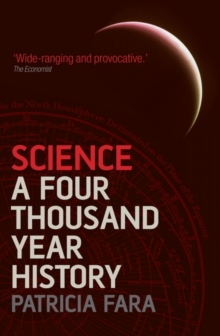 Science : A Four Thousand Year History, Paperback Book Science : A Four Thousand Year History, Paperback Book