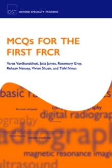MCQs for the First FRCR, Paperback / softback Book MCQs for the First FRCR, Paperback / softback Book