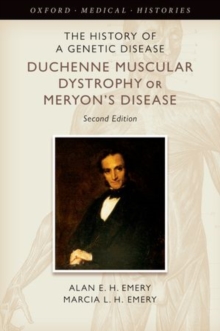 The History of a Genetic Disease : Duchenne Muscular Dystrophy or Meryon's Disease