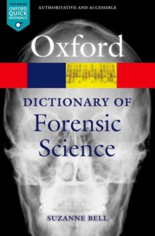 A Dictionary of Forensic Science, Paperback / softback Book A Dictionary of Forensic Science, Paperback / softback Book