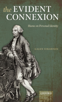 The Evident Connexion : Hume on Personal Identity, Hardback Book The Evident Connexion : Hume on Personal Identity, Hardback Book