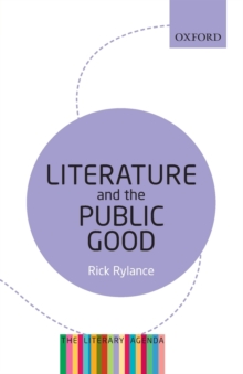 Literature and the Public Good : The Literary Agenda