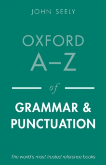 Oxford A-Z of Grammar and Punctuation, Paperback Book Oxford A-Z of Grammar and Punctuation, Paperback Book