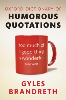 Oxford Dictionary of Humorous Quotations, Hardback Book Oxford Dictionary of Humorous Quotations, Hardback Book