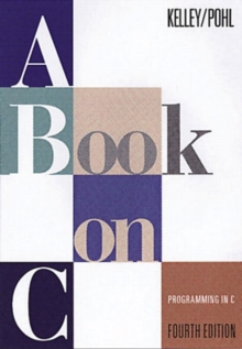 A Book on C : Programming in C, Paperback Book A Book on C : Programming in C, Paperback Book