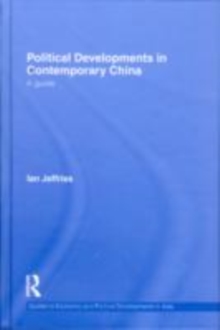 Political Developments in Contemporary China : A Guide