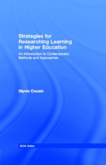 Researching Learning in Higher Education : An Introduction to Contemporary Methods and Approaches